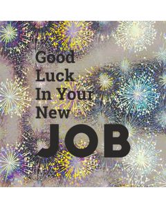 Good Luck In Your New JOB - Holographic New Job Card
